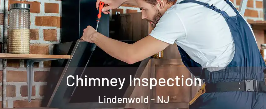 Chimney Inspection Lindenwold - NJ