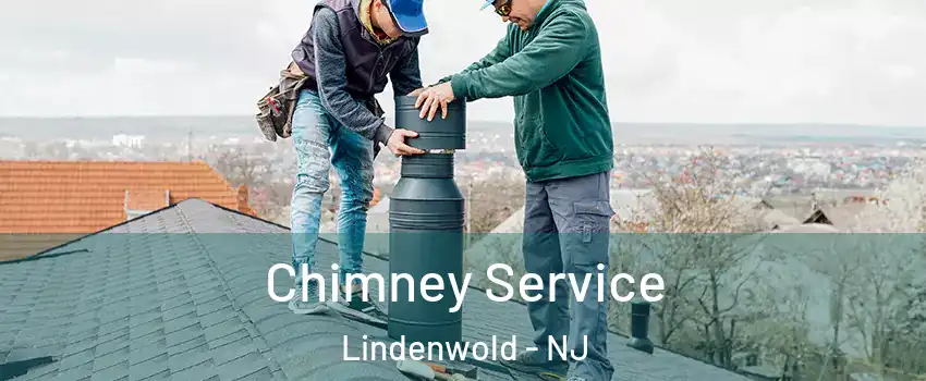 Chimney Service Lindenwold - NJ