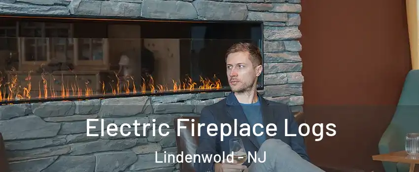 Electric Fireplace Logs Lindenwold - NJ