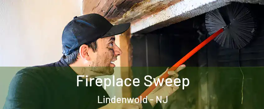 Fireplace Sweep Lindenwold - NJ